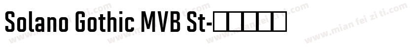 Solano Gothic MVB St字体转换